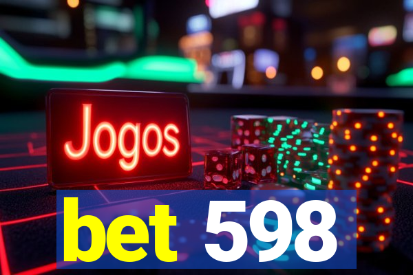 bet 598